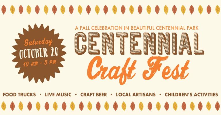 Time for the third annual Centennial Craft Fest on October 20th in Centennial Park!