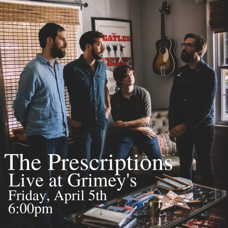 Nashville based The Prescriptions Live at Grimey’s This Friday.