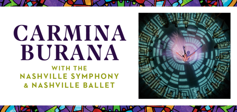 Tickets for Carmina Burana with the Nashville Symphony & Nashville Ballet are available now!