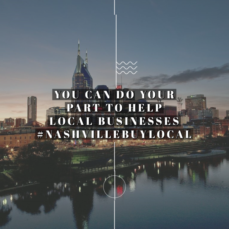 5 Tips to Support Small Business in Nashville During COVID-19 5 Tips to Support Small Business in Nashville During COVID-19